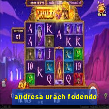 andresa urach fodendo